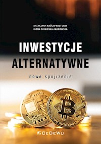 Inwestycje alternatywne - Królik-Kołtuniuk Katarzyna, Skibińska-Fabrowska Ilona - książka