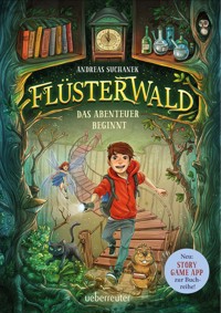 Flüsterwald - Das Abenteuer beginnt (Flüsterwald, Staffel I, Bd. 1) - Suchanek Andreas - ebook