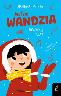 Jestem Wandzia. Wesołych psiąt - Barbara Kwinta - książka