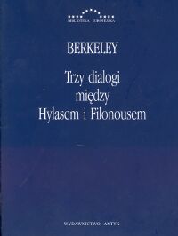Trzy dialogi między Hylasem i Filonousem - George Berkeley - książka