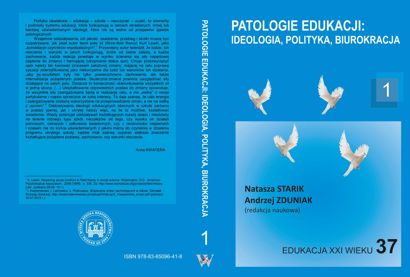 Okładka:Edukacja XXI wieku. Patologie edukacji: ideologia, polityka, biurokracja 