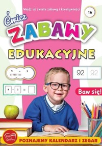 Ćwicz Zabawy edukacyjne - zbiorowa praca - książka