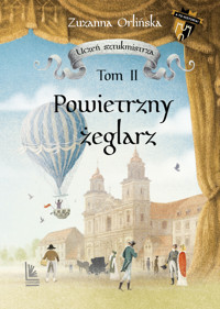 Powietrzny żeglarz. Seria Uczeń sztukmistrza.  Tom 2 - Zuzanna Orlińska - książka