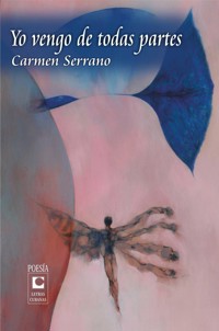 Yo vengo de todas partes - Carmen Coello Santana - ebook
