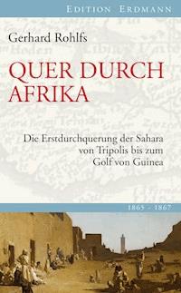 Quer durch Afrika - Gerhard Rohlfs - ebook