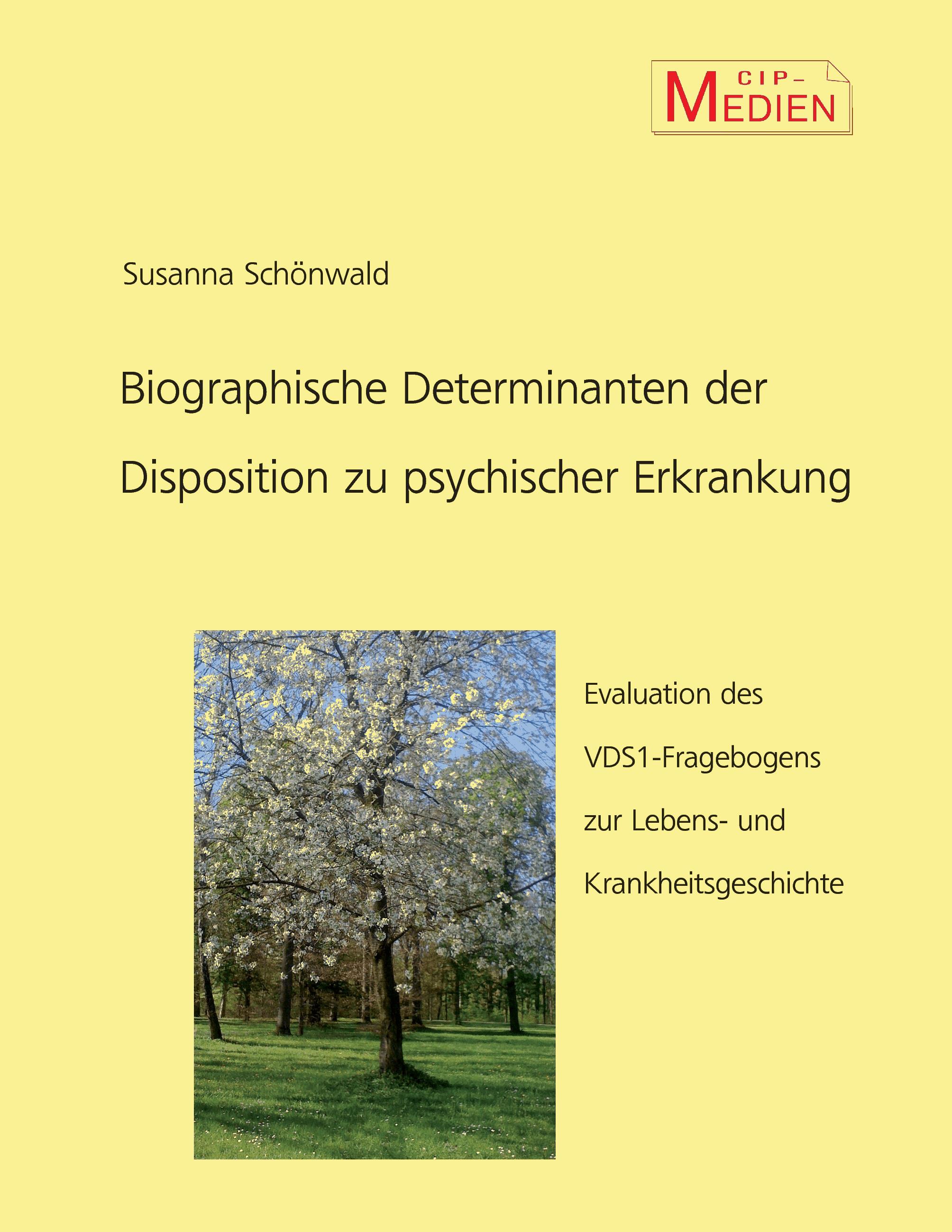 Biographische Determinanten der Disposition zu psychischer Erkrankung