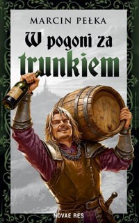 W pogoni za trunkiem - Marcin Pełka - książka