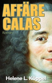 Affäre Calas - Helene Luise Köppel - ebook