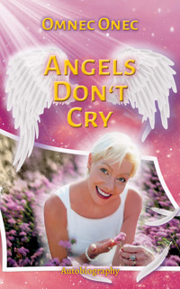Angels Don't Cry - Omnec Onec - ebook