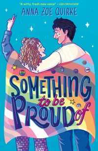 Something to be Proud Of - Anna Zoe Quirke - ebook