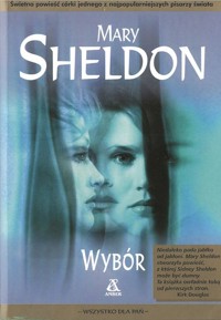 Wybór - Mary Sheldon - ebook
