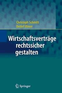 Wirtschaftsverträge rechtssicher gestalten - Christoph Schmitt - ebook