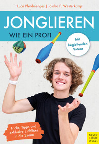 Jonglieren wie ein Profi - Pferdmenges Luca - ebook