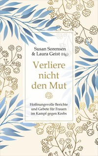 Verliere nicht den Mut - Susan Sorensen - ebook