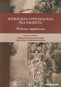 Socjologia i psychologia dla pacjenta -  - książka