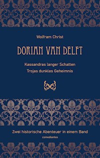 Dorian van Delft - Wolfram Christ - ebook