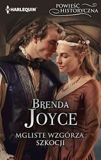 Mgliste wzgórz Szkocji - Brenda Joyce - książka