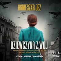 Dziewczyna z Woli - Agnieszka Jeż - ebook + audiobook + książka