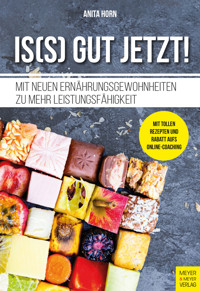 Is(s) gut jetzt! - Anita Horn - ebook