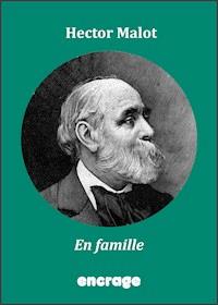 En famille - Hector Malot - ebook