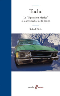 Tucho - Rafael Bielsa - ebook