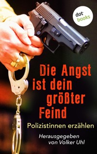Die Angst ist dein größter Feind -  - ebook