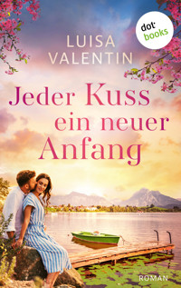 Jeder Kuss ein neuer Anfang - Luisa Valentin - ebook