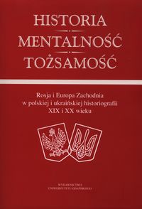 Historia mentalność tożsamość -  - książka