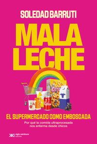 Mala leche - Soledad Barruti - ebook