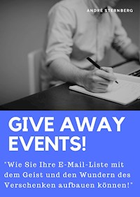 Give away Events! - Andre Sternberg - ebook