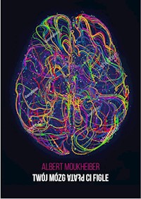 Twój mózg płata Ci figle - Moukheiber Albert - książka