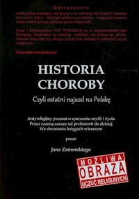 Historia choroby Czyli ostatni najazd na Polskę - Jan Zamorski - książka