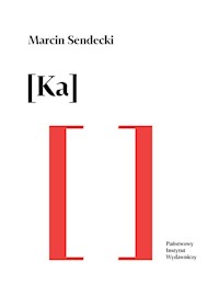 Ka - Marcin Sendecki - książka