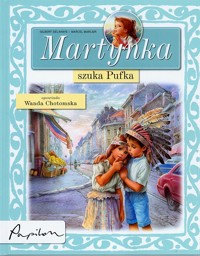 Martynka szuka Pufka - Gilbert Delahaye - ebook + książka