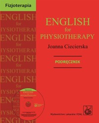 English for Physiotherapy + CD - Ciecierska Joanna - książka