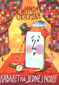 Kabaret na jednej nodze - Wanda Chotomska - ebook