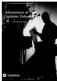 Adventures of Two Captains Volume IV - Ellias Aghili Dehnavi - ebook