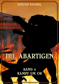 Kampf um Or - Sascha Raubal - ebook