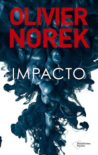 Impacto - Olivier Norek - ebook