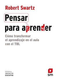 Pensar para aprender - Robert Swartz - ebook