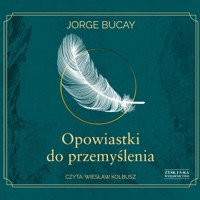 Opowiastki do przemyślenia - Bucay Jorge - ebook + audiobook + książka
