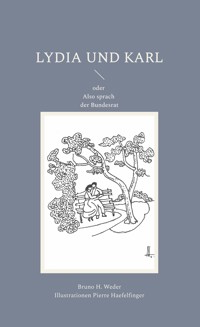 Lydia und Karl - Bruno H. Weder - ebook