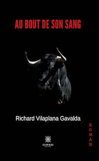 Au bout de son sang - Richard Vilaplana Gavalda - ebook