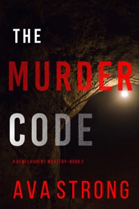 The Murder Code (A Remi Laurent FBI Suspense Thriller—Book 2) - Ava Strong - ebook