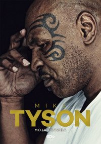 Mike Tyson. Moja prawda - Larry Sloman, Mike Tyson - książka