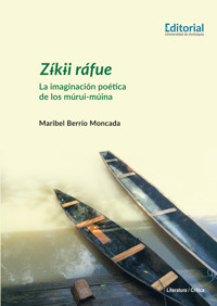 Zíkii rafue - Maribel Berrío Moncada - ebook