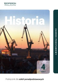 Historia 4 Podręcznik Zakres podstawowy Część 2 - Ustrzycki Janusz, Ustrzycki Mirosław - książka