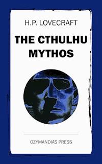 The Cthulhu Mythos - H.P. Lovecraft - ebook