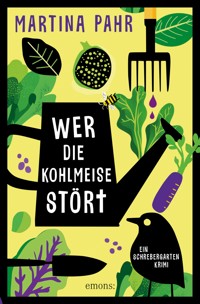 Wer die Kohlmeise stört - Martina Pahr - ebook