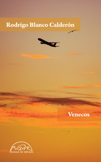 Venecos - Rodrigo Blanco Calderón - ebook